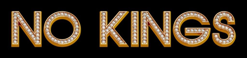 no kings No kings in diamond and gold