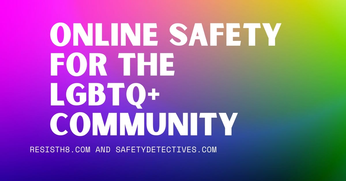 onl8ne safety for the lgbtq community Online safety for the lgbtq+ community
