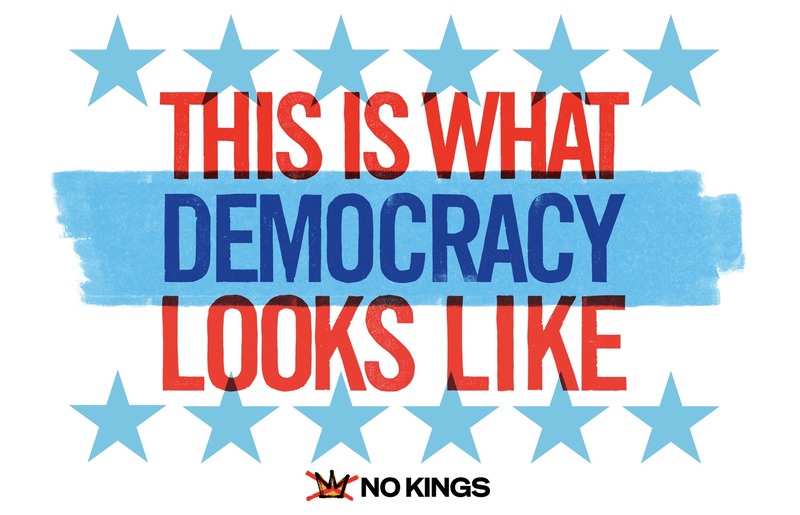 what democracy looks like No kings what democracy looks like